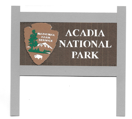 Acadia Nat'l Park Sign | Maine