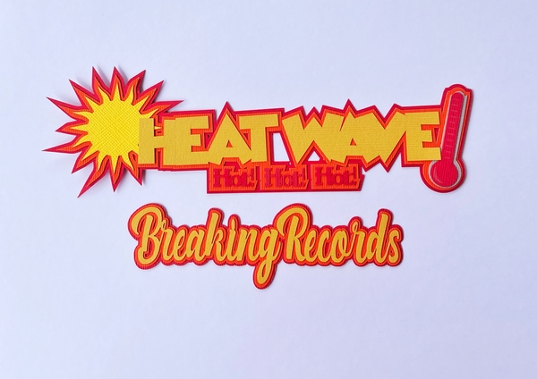 Heat Wave with Breaking Records | Summer