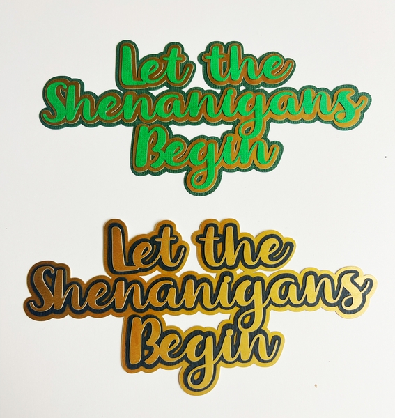 Let the Shenanigans Begin | St Patrick's Day